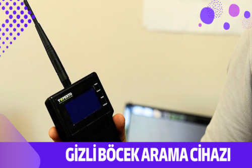 Gizli Böcek Arama Cihazı